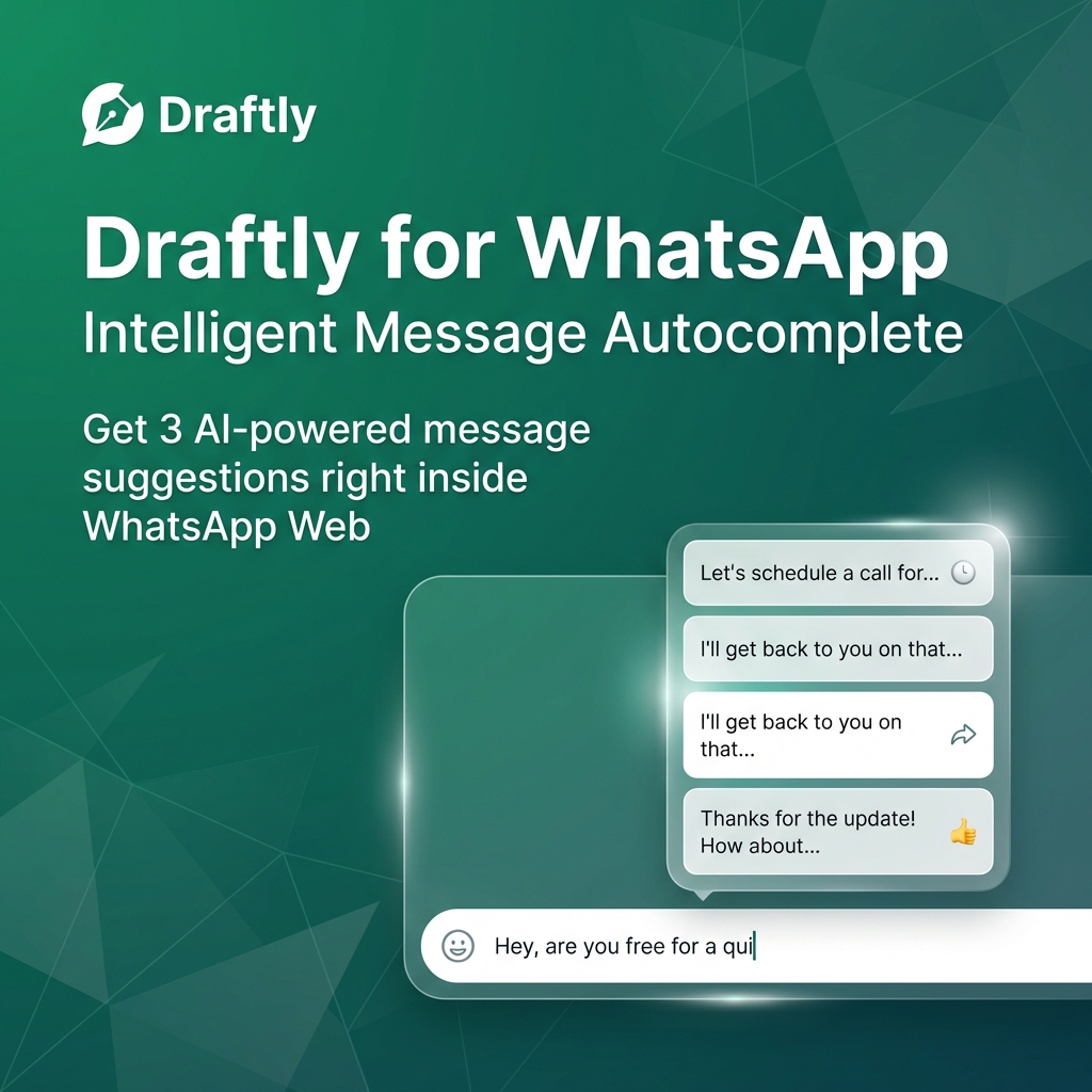 Draftly AI – Smart Reply Assistant for WhatsApp Web | Chrome Extension
